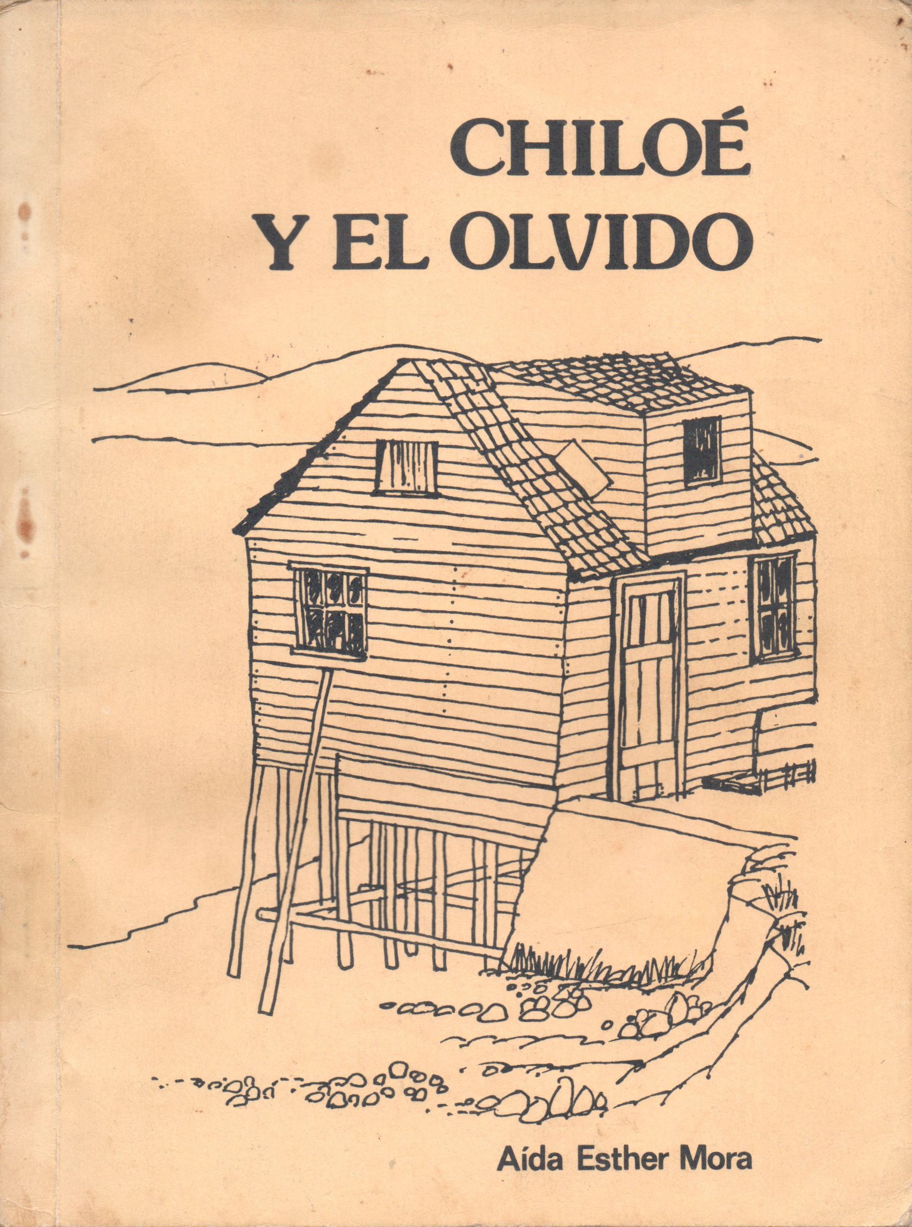 Chiloé y el Olvido
